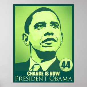 Präsident Obama, Veränderung ist jetzt grünes Post Poster