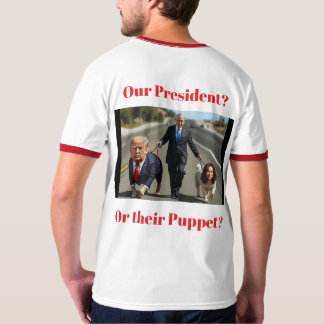 Präsident oder Marionette T-Shirt
