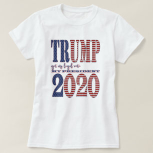 Präsident Trump 2020 hat meine Wahl got T-Shirt