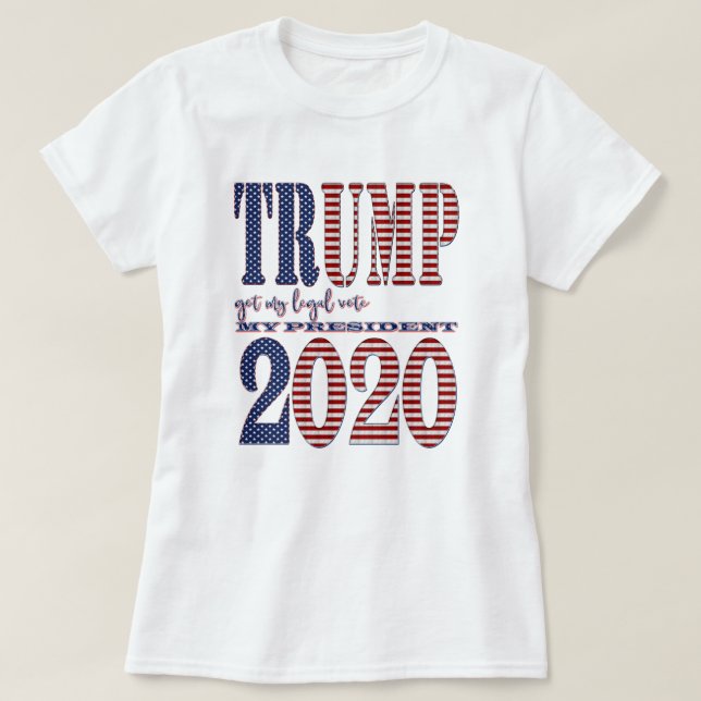 Präsident Trump 2020 hat meine Wahl got T-Shirt (Design vorne)