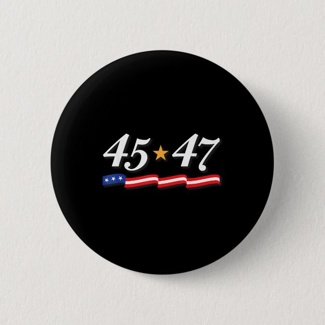 Präsident Trump 45 47 Zahlen als 45. und 47. Button (Vorderseite)