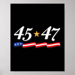 Präsident Trump 45 47 Zahlen als 45. und 47. Poster