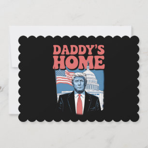 Präsident Trump Daddy's Home Nimm Amerika zurück Einladung