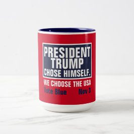 Präsident Trump hat sich für die USA entschieden Zweifarbige Tasse