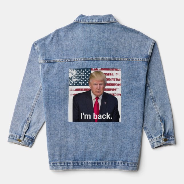 Präsident Trump Ich bin zurück Jeansjacke (Rückseite)