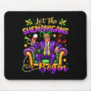 Präsident Trump Mardi Gras Funny Ließ die Shenanig Mousepad
