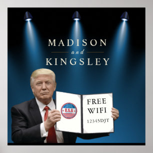 Präsident Trump Phantastisch Wedding WIFI SIGN Poster
