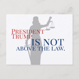 Präsident Trump steht nicht über dem Gesetz Lady J Postkarte