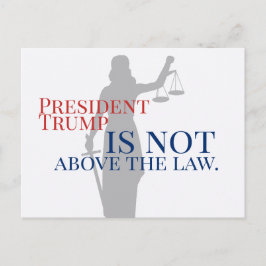 Präsident Trump steht nicht über dem Gesetz Lady J Postkarte
