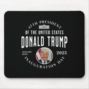Präsident Trump Tag der Amtseinführung 2025 Mousepad