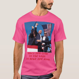 Präsident Trump - Wenn Sie an den König kommen, si T-Shirt