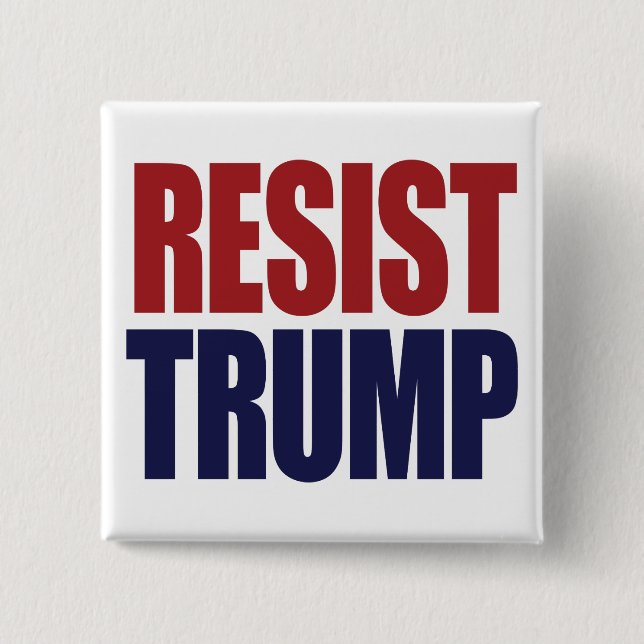 Präsident Trump widerstehen - Anti Trump Button (Vorderseite)
