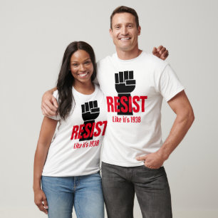 Präsident Trump widerstehen wie 1938 - Anti Trump T-Shirt