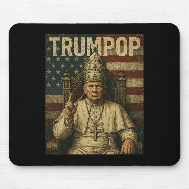 Präsident Trump Will, der nächste Papst-Funny-Po z Mousepad (Vorne)