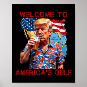 Präsident Trump willkommen im Golf von Mexiko 2 Poster