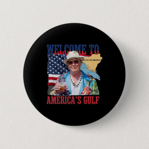 Präsident Trump Willkommen im Golf von Mexiko 7 Button