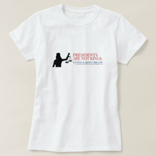 Präsidenten sind keine Könige, die niemand über de T-Shirt