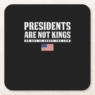 Präsidenten sind keine Könige USA-Flagge Keine Kön Rechteckiger Pappuntersetzer