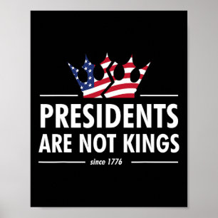 Präsidenten sind keine Könige - USA-Flagge seit 17 Poster