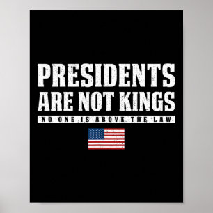 Präsidenten sind nicht Könige US-Flagge keine Köni Poster
