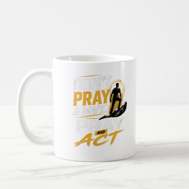 Pray & Act Kaffeetasse (Links)