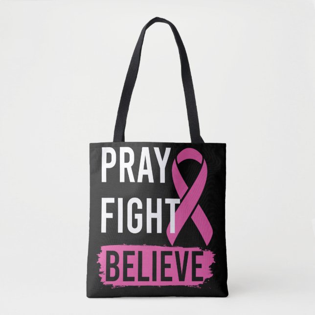Pray Fight Believe Tote (Vorderseite)