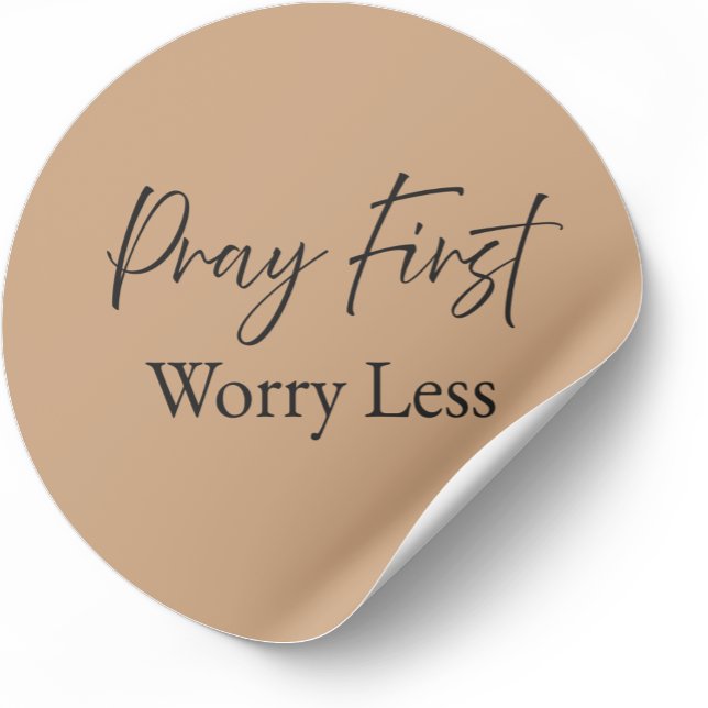 Pray First Worry Less Christian Sticker  (Minimalist Christian sticker with faith-based message)