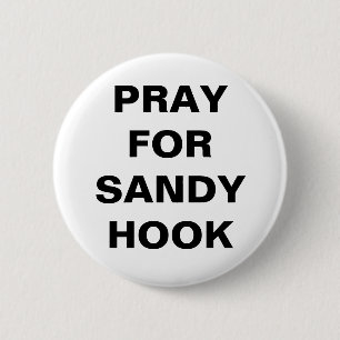 PRAY FOR SANDY HOOK BUTTON