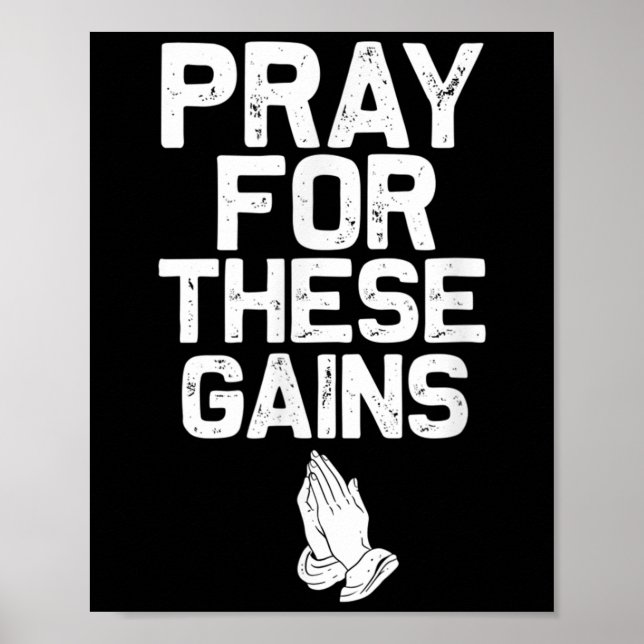 Pray For These Gains Fitness Gym Motivational  Poster (Vorne)