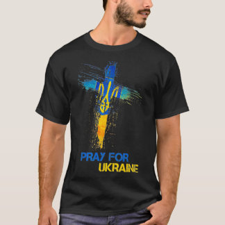 Pray For Ukraine God Bless Ukraine Ukraine Flag  T-Shirt
