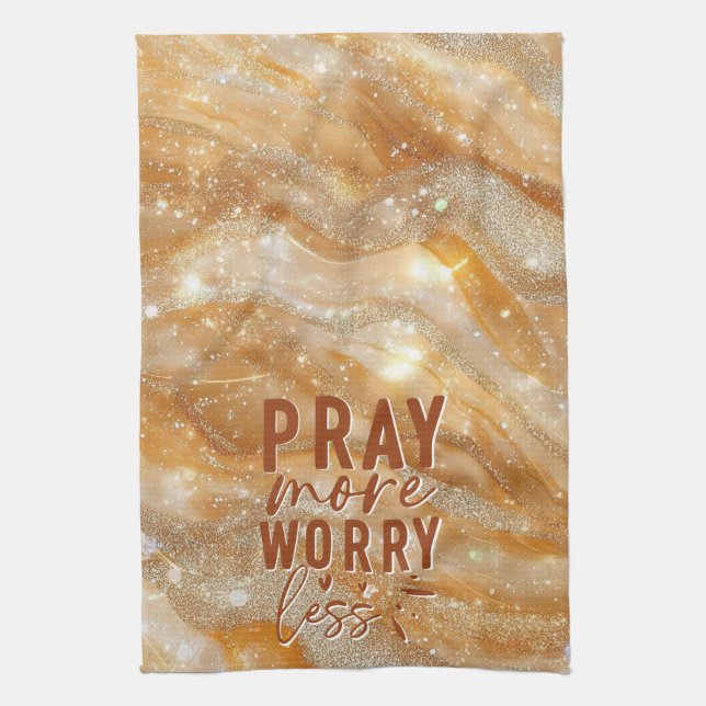 Pray More Worry Less Geschirrtuch (Vertikal)