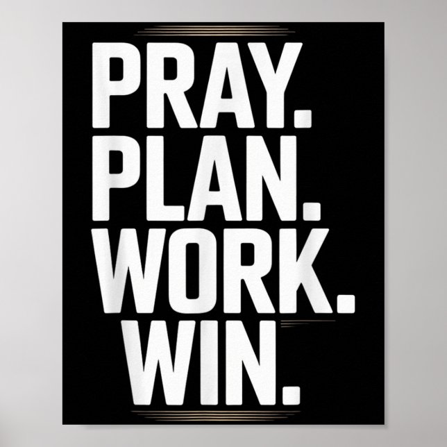 Pray Plan Work Win- Faith Hustle Christian Motivat Poster (Vorne)