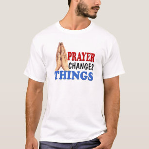 PRAYER ÄNDERT DINGE T-Shirt