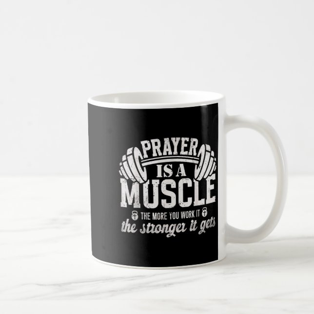 Prayer Is A Muscle Christian Fitness Gym Quote  Kaffeetasse (Rechts)