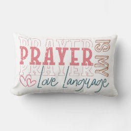 Prayer Love Language Lendenkissen