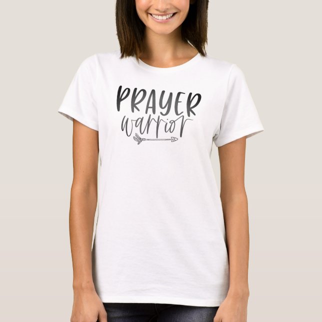 PRAYER WARRIOR Inspiration Christliches Zitat T-Shirt (Vorderseite)
