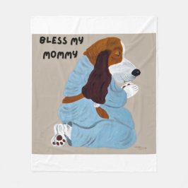 Praying Basset Hound Bless My Mommy Fleecedecke