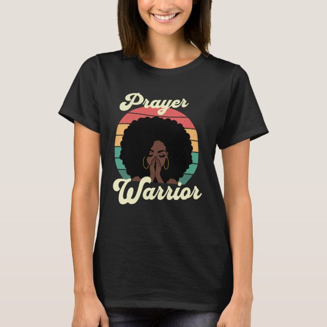 Praying Black Woman Afro Christian Sayings Prayer  T-Shirt (Vorderseite)