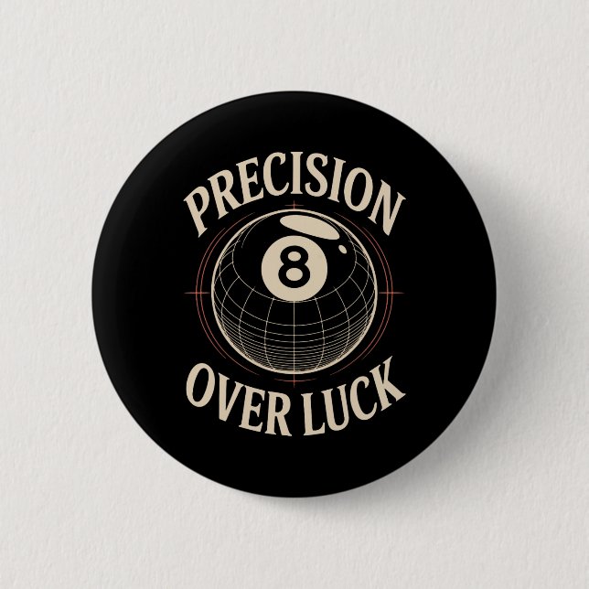 Präzision über Luch 8 Billard Retro Button (Vorderseite)