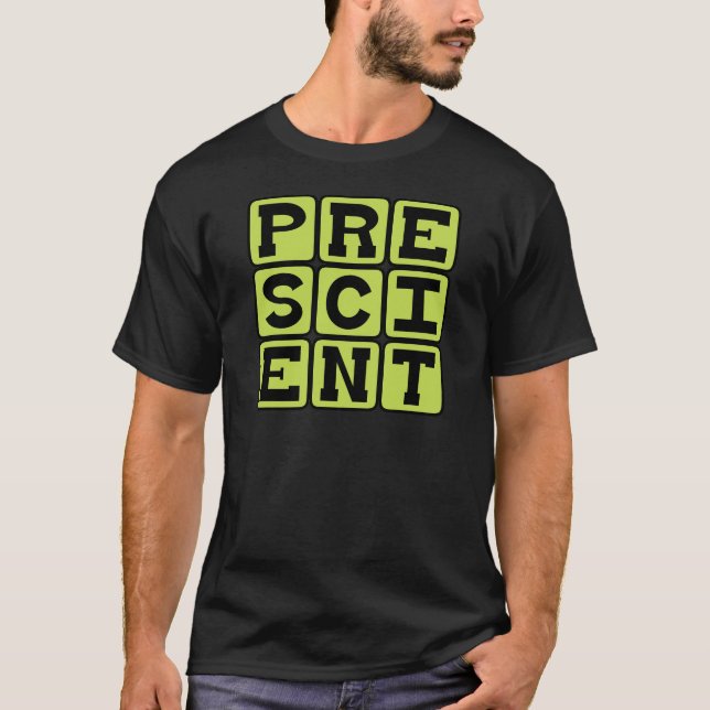 Präzision, Voraussicht T-Shirt (Vorderseite)