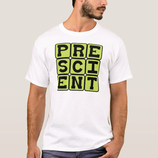 Präzision, Voraussicht T-Shirt (Vorderseite)