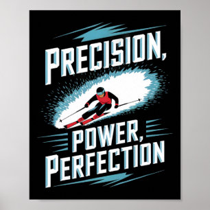 Präzisionsstärke Perfektion Alpinski Poster