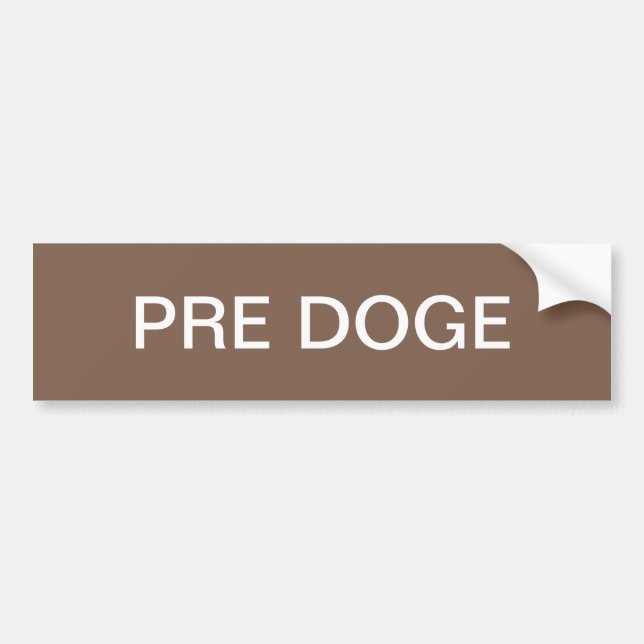 PRE DOGE (brown/white) bumper sticker Autoaufkleber (Vorne)