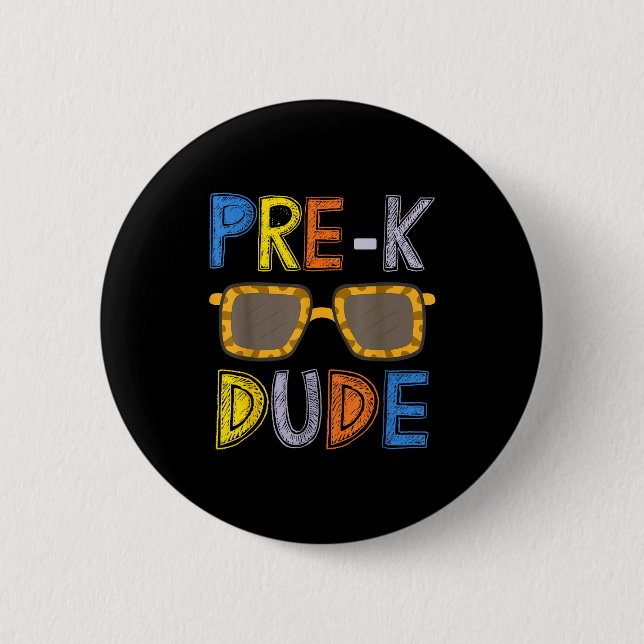 Pre-k Dude Back To School-first Day Of Preschool G Button (Vorderseite)