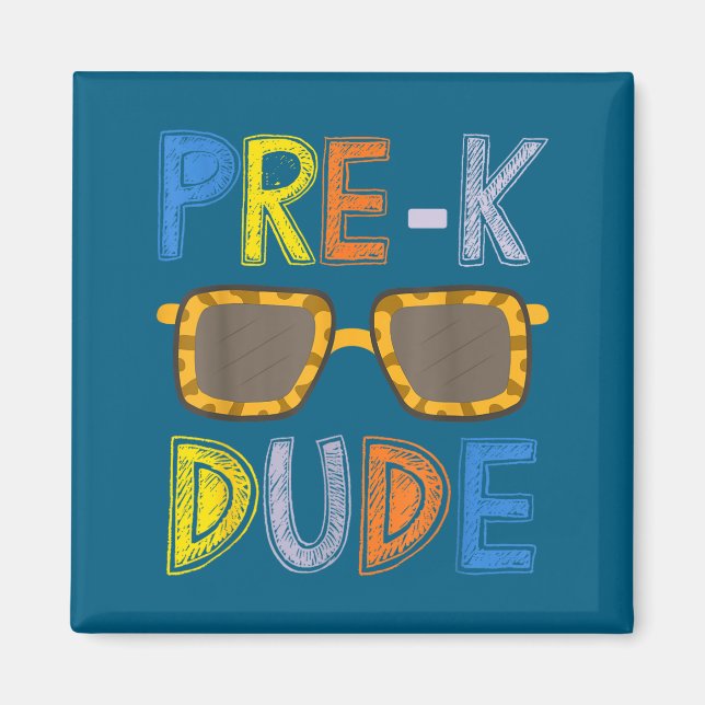 Pre-k Dude Back To School-first Day Of Preschool G Magnet (Vorne)