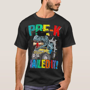 Pre-K Nailed It Monster Truck Dinosaur T-Shirt