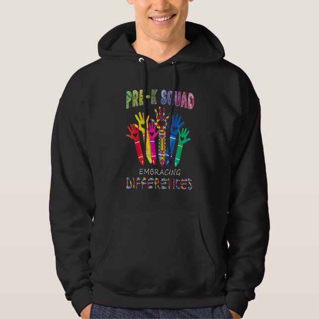 Pre K Squad Embracing Differences Autism SPED Teac Hoodie (Vorderseite)