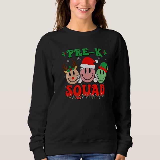 Pre K Squad Retro Groovy Christmas Teacher Life   Sweatshirt (Vorderseite)