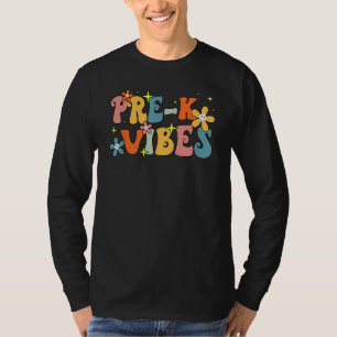 Pre K Vibes Pre Kindergarten Team Groovy 1. Tag O T-Shirt