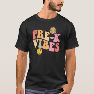 Pre K Vibes Prek Preschool Retro Vintag Teacher T-Shirt